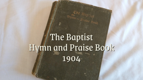 Baptist Hymn and Praise Book