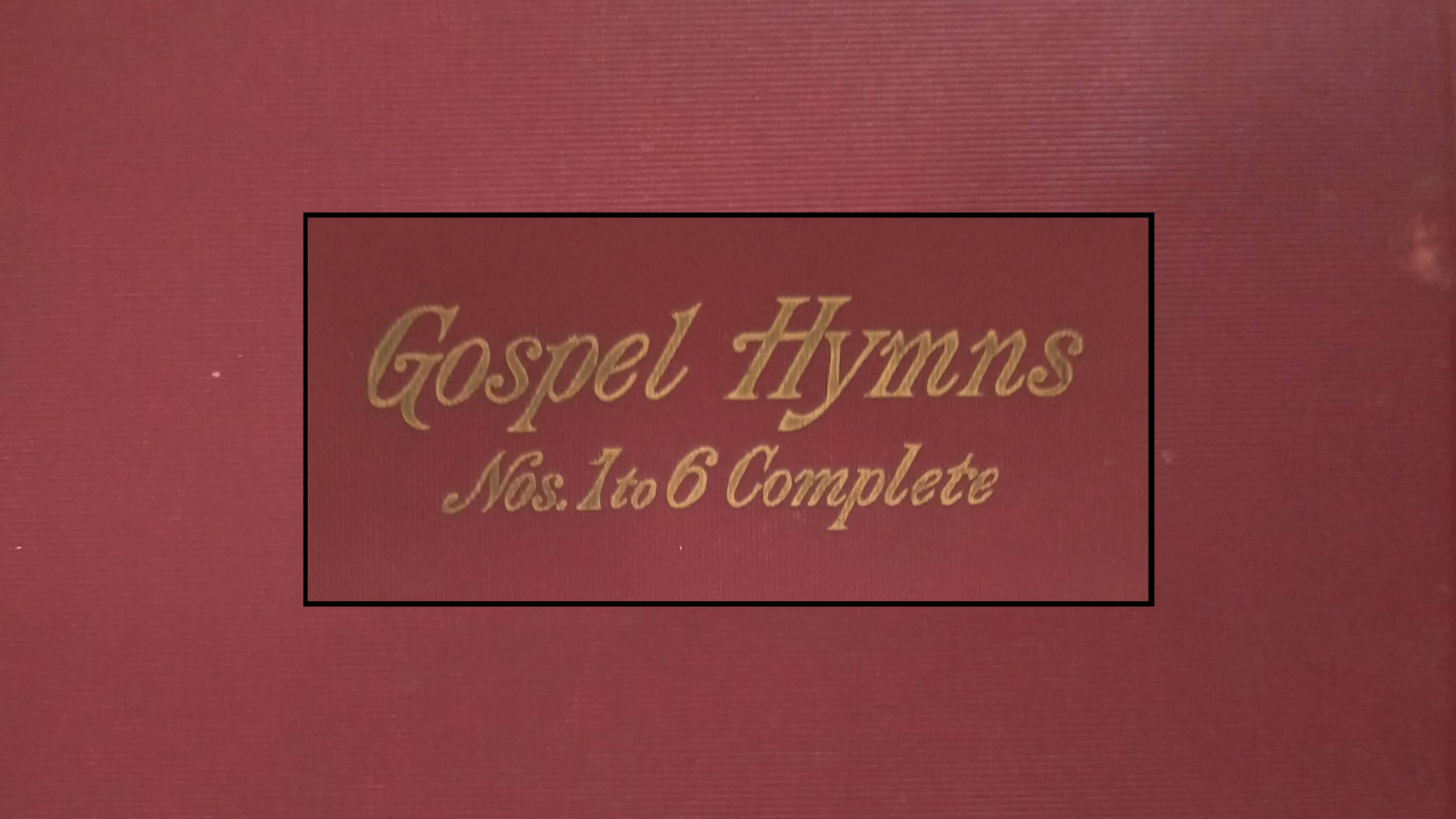 Gospel Hymns Nos 1-6 Complete Featured Image