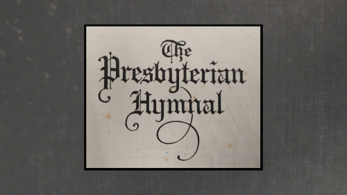 The Presbyterian Hymnal - Featured Image