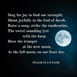 Psalm 81:1-3 NASB