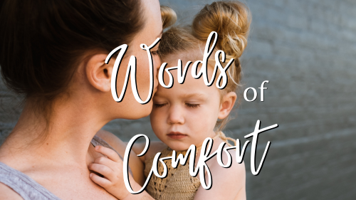Words of Comfort Featured Image