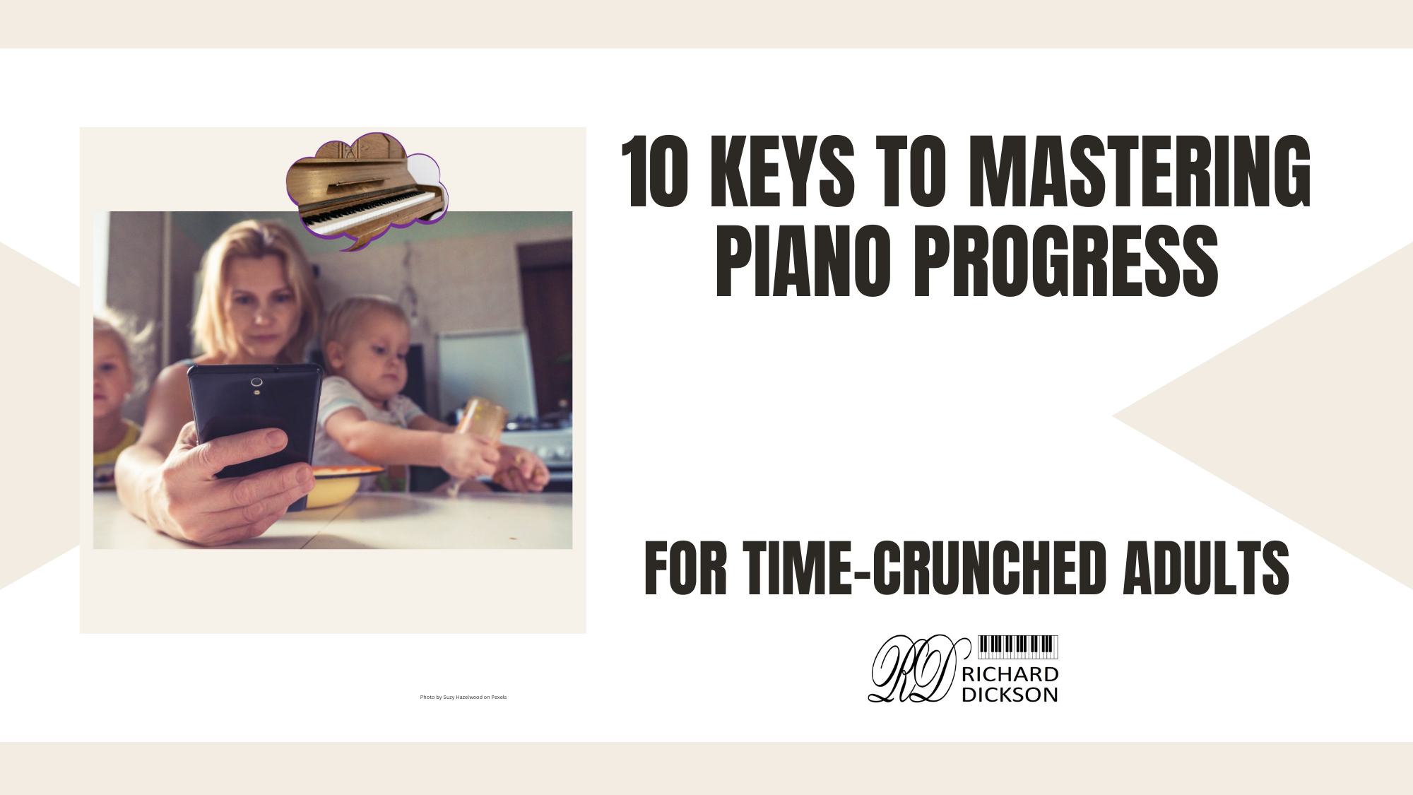 10 Keys to Mastering Piano Progress for Time-Crunched Adults